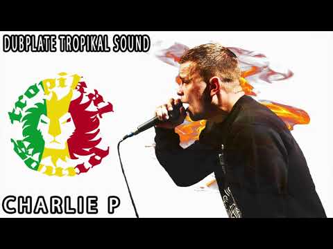 dubplate charlie p