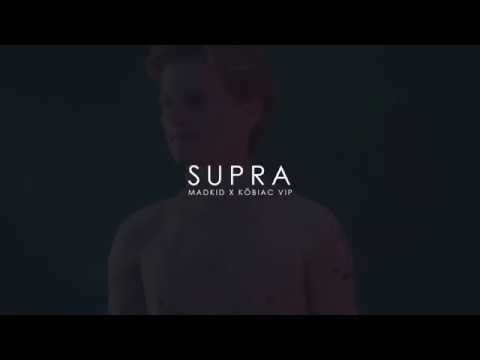 anonim x Madkid feat. ZetHa - Supra (Madkid x Köbiac VIP)