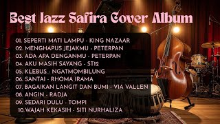 Download lagu Best Collection Jazz Cover Safira Album 2025 mp3 Download lagu Best Collection Jazz Cover Safira Album 2025 mp3