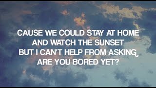 Are You Bored Yet? - Wallows (Feat. Clairo) (LYRICS) Are You Bored Yet? - Wallows (Feat. Clairo) (LYRICS)