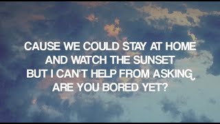 Are You Bored Yet? - Wallows (Feat. Clairo) (LYRICS)