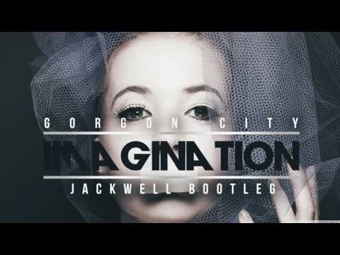 Gorgon City - Imagination (Jackwell Bootleg)