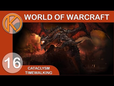 Timewalking With Koko [WoW - Cataclysm] - Ep. 16 - Fury Warrior