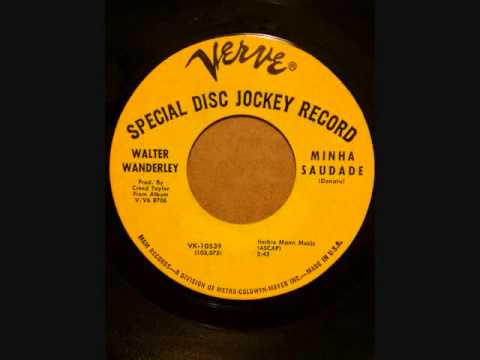 WALTER WANDERLEY  ON THE SOUTH SIDE OF CICAGO  NINHA SAUDADE