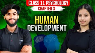 Class 11 Psychology chapter 3 - Human Development | One Shot Explanation
