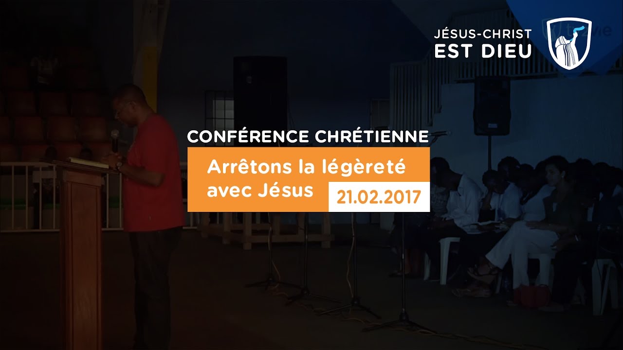 Thumbnail of video: Arrêtons la légèreté avec Jésus - Gabon