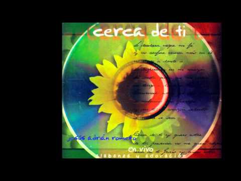 Jesus El Senor - Jesús Adrián Romero
