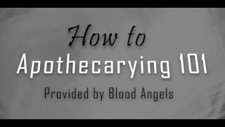 Guide: How to Apothecary 101