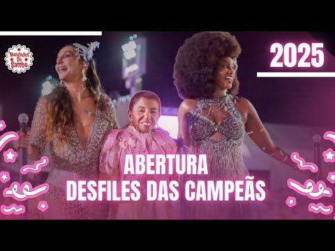 VEJA: Abertura dos desfiles das campeãs do Rio de Janeiro 2025 com IZA, Ivete e Leci Brandão!