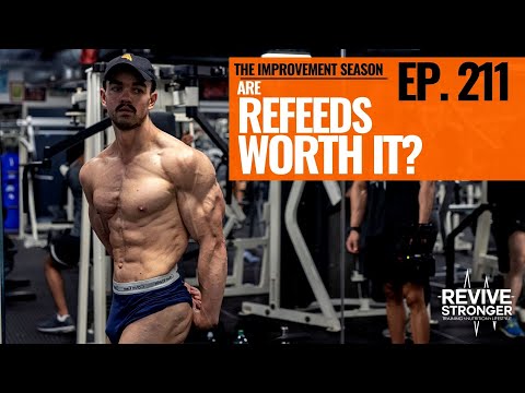211: The Improvement Season - Are Refeeds Worth It?