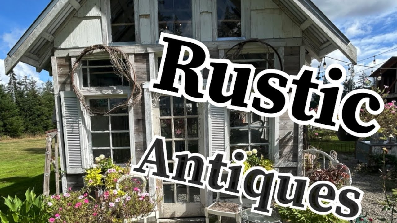 Rustic ANTIQUES & Vintage Shopping #antiques #vintagedecor #shabbychicdecor