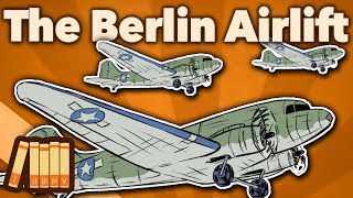 Berlin Airlift: The Cold War Begins - Extra History