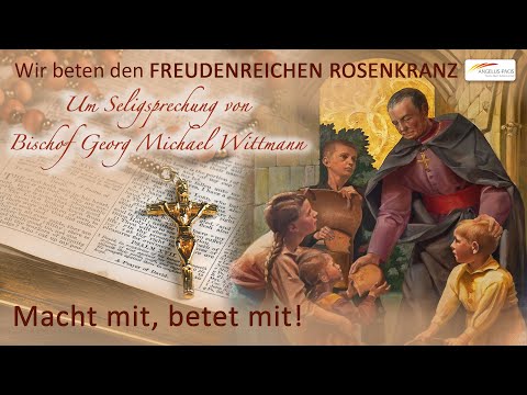 Wir beten mit Domvikar Georg Schwager um Seligsprechung von Bischof Wittmann den Rosenkranz