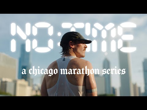 NO:TIME - A Chicago Marathon Training Series [Ep. 01]