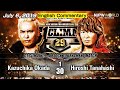 July 6 2019 G1 CLIMAX 29 Kazuchika Okada Vs Hiroshi Tanahashi 3 Minutes