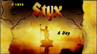 STYX - A Day