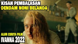 Download lagu TEROR HANTU NONI BELANDA || ALUR CERITA FILM IVANNA 2022 mp3