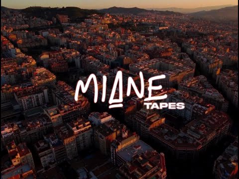 MIANE Tapes - Barcelona