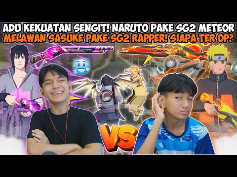ADU KEKUATAN NARUTO X SG 2 METEOR VS SASUKE X SG 2 RAPPER! YANG MANA LEBIH OP?
