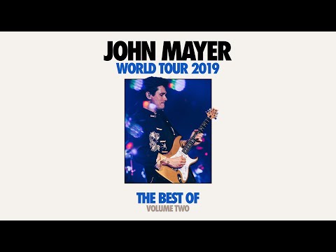 John Mayer - The Best of World Tour 2019 - Volume 2 | #JMLIVEALBUM2020