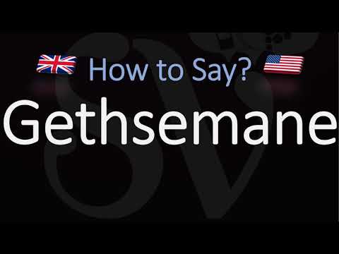How to Pronounce Gethsemane? (CORRECTLY) Meaning & Pronunciation