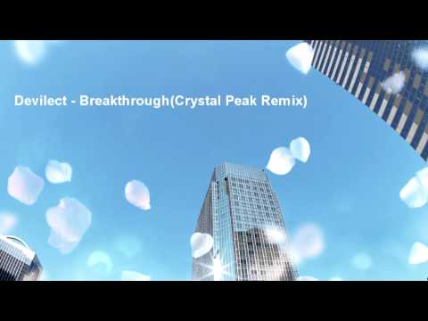 [HD]Devilect - Breakthrough (Crystal Peak Remix).wmv