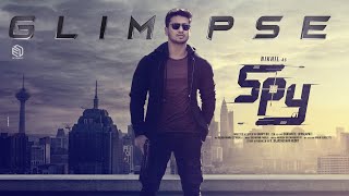 SPY - Intro Glimpse | Nikhil Siddharth | Garry BH | Sricharan Pakala | ED Entertainments