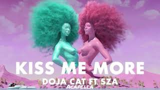 Kiss Me More Acapella