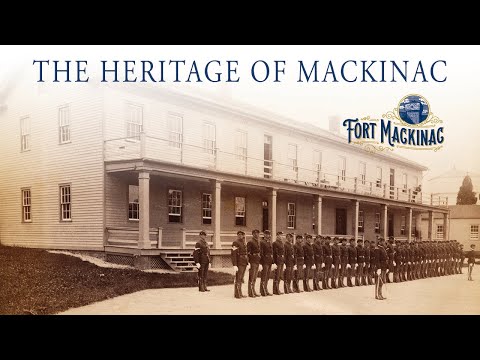 The Heritage of Mackinac