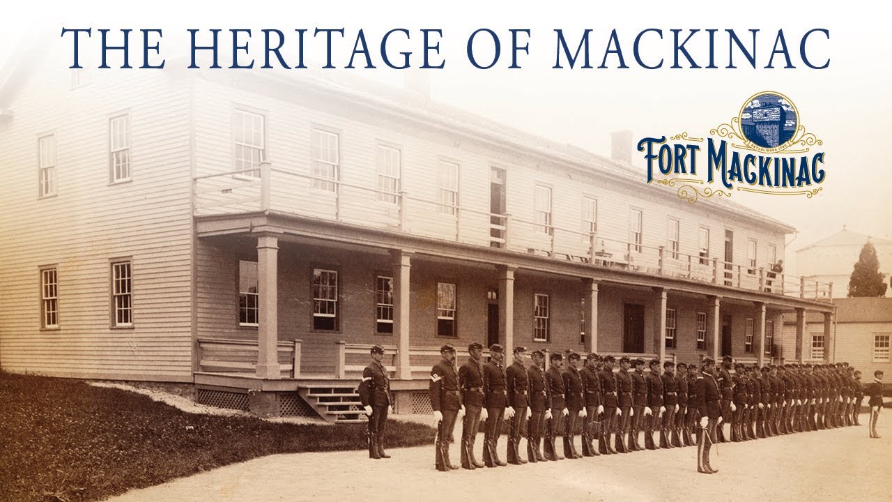 The Heritage of Mackinac