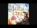 Mac Miller - The High Life (Full Mixtape) 