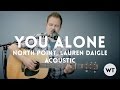 You Alone - North Point, Lauren Daigle ...