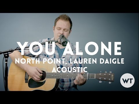 You Alone - Lauren Daigle