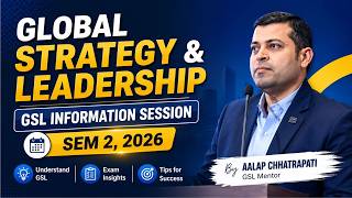 Global Strategy and Leadership (GSL) Information Session for S2, 2026