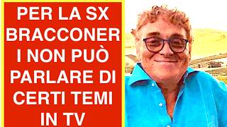 PER I COMPAGNI BRACCONERI DI DESTRA NON PUÒ PARLARE DI CERTI TEMI IN TV