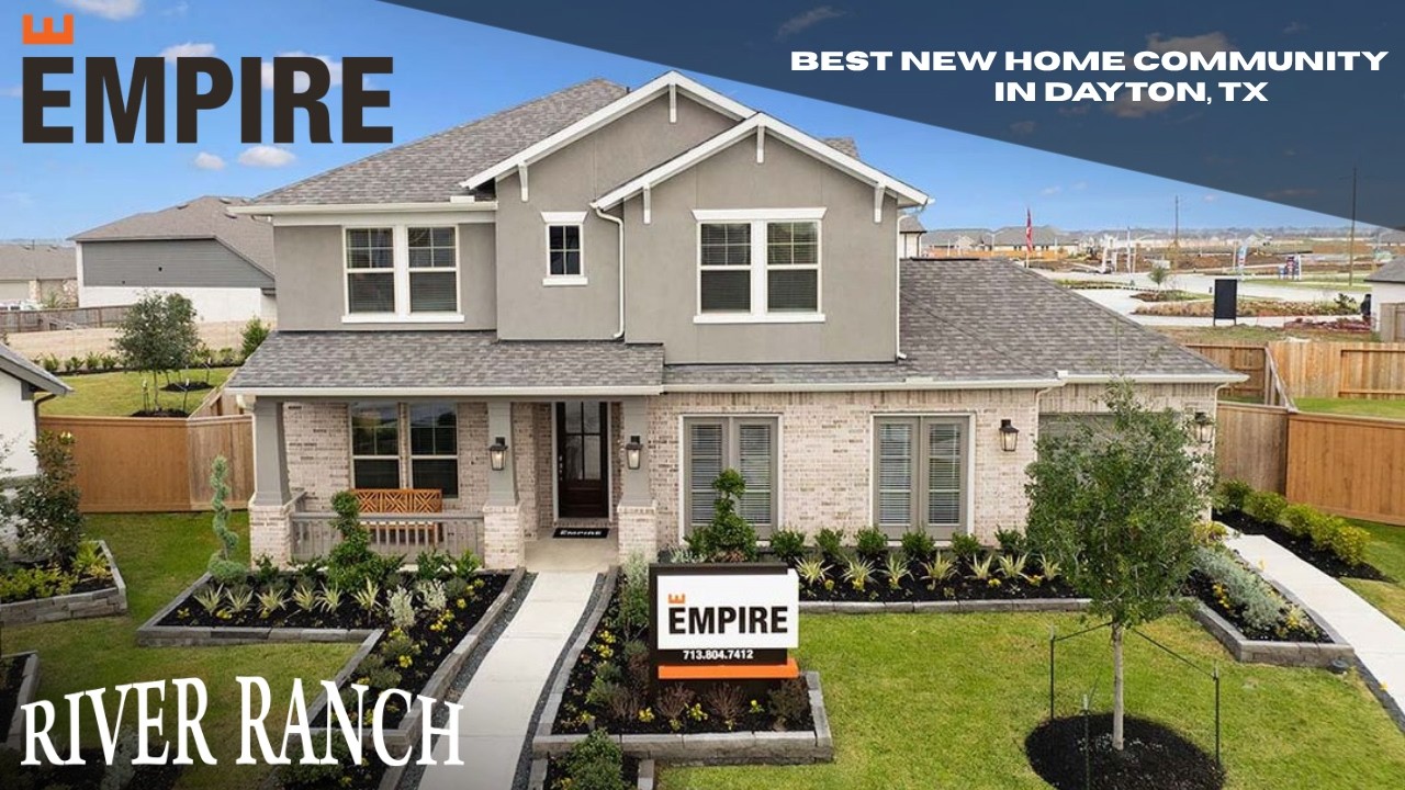 Empire Homes at River Ranch in Dayton TX!