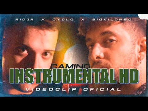 RID3R, CYCLO - Camino Solo | INSTRUMENTAL HD | (Prod. @Big Kilombo Beats ) [VIDEOCLIP OFICIAL]