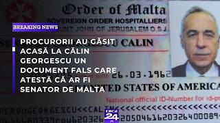 Procurorii au găsit acasă la Călin Georgescu un document fals care atestă că ar fi senator de Malta