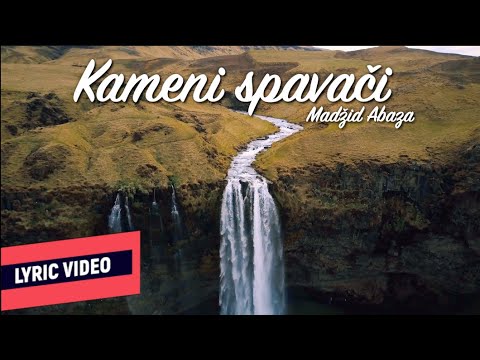 ® MADŽID ABAZA - KAMENI SPAVAČI (Official Lyric Video)