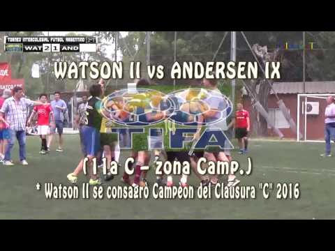 2 WATSON II vs ANDERSEN IX 1 - 11a C – zona Camp -  20/11/2016