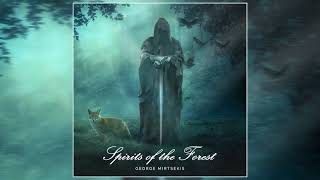 George Mirtsekis - Spirits of the Forest (Full Album)