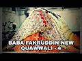 Baba Fakruddin Khawwaali 4 Islam Islamic New Islamicvideo Trending Viral Video Viralvideo