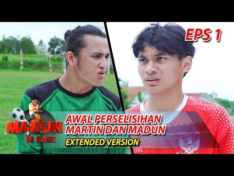 Ini Awal Terjadi Perselisihan Madun Dengan Martin Part 2 - Madun Is Back Eps 1