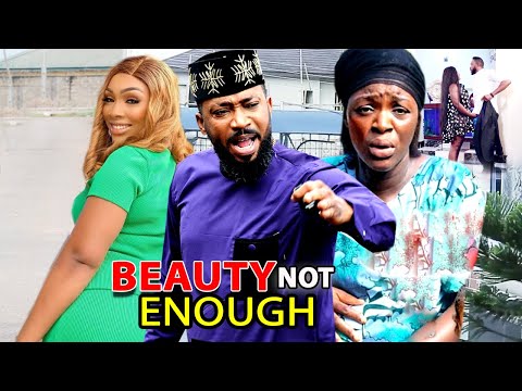 BEAUTY NOT ENOUGH COMPLETE SEASON 7&8 2022 LATEST MOVIE (Fredrick Leonard)