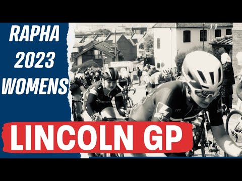 "Thrilling Highlights from the 2023 Rapha Lincoln GP Women's Race"