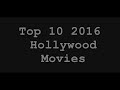 Top 10 Hollywood Action Movies 2016
