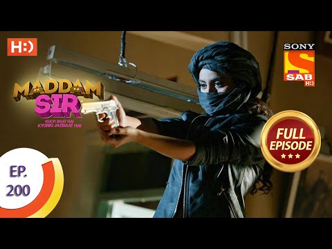 Maddam Sir - Ep 200 - Full Episode - 17th March, 2021