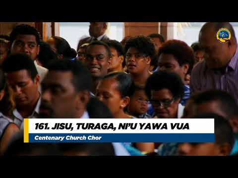 Hymn 161 (FHB) - Jisu Turaga Ni'u Yawa Vua