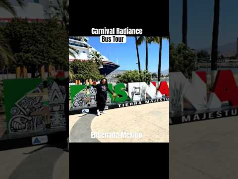 Thumbnail for Carnival Radiance Cruise Bus Tour Ensenada Mexico #bustour #cruise #citytour