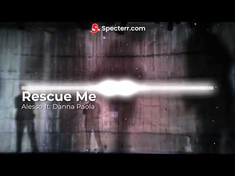 Alesso ft. Danna Paola - Rescue Me